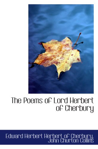 The Poems of Lord Herbert of Cherbury