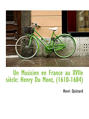 Un Musicien en France au XVIIe siÃ¨cle: Henry Du Mont, (1610-1684)