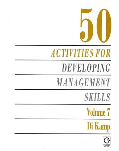 Fifty Activities for Developing Management Skills