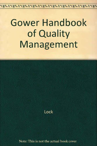 Gower Handbook of Quality Management