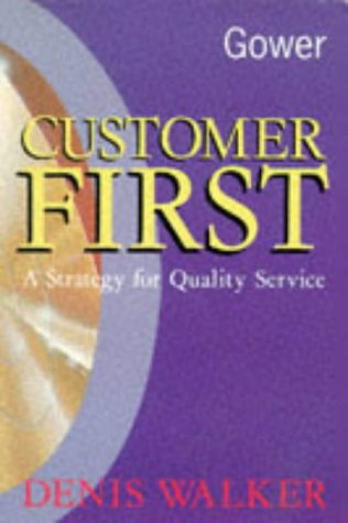 Customer First: A Strategy for Quality Service