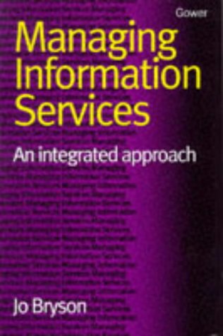 Managing Information Services: An Integrated Approach