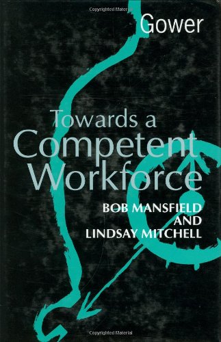 Towards a Competent Workforce