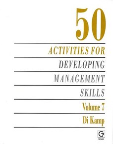 Fifty Activities for Developing Management Skills