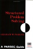 Structured Problem Solving: A Parsec Guide