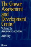 Gower Assessment and Development Centre