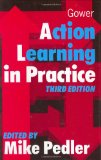 Action Learning in Practice