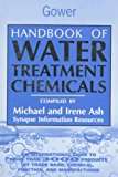 Handbook of Water Treatment Chemicals: An International Guide to More Than 3400 Products by Trade Name, Chemical, Function, and Manufacturer