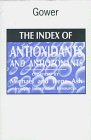 The Index of Antioxidants and Antiozonants: An International Guide to More Than 1500 Products by Trade Name, Chemical, Application, and Manufacturer (Index Series)