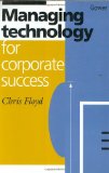 Managing Technology for Corporate Success