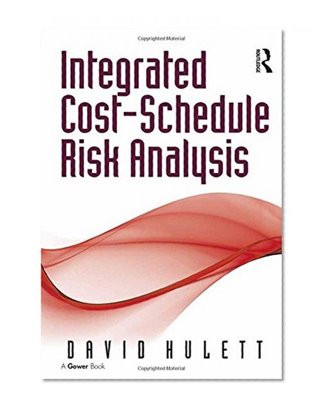 Book Cover Integrated Cost-Schedule Risk Analysis