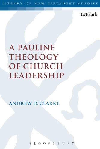 Book Cover A Pauline Theology of Church Leadership (Library of New Testament Studies)