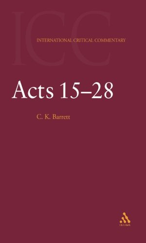 Acts: Volume 2: 15-28 (International Critical Commentary)