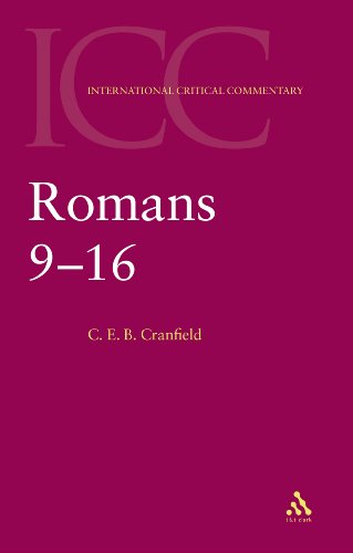 Romans 9-16  (International Critical Commentary)