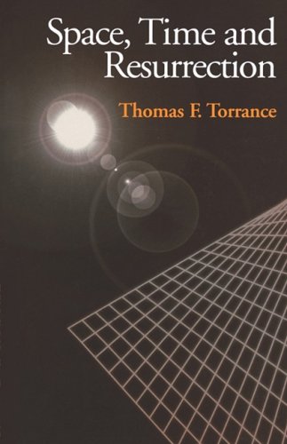 Space, Time and Resurrection