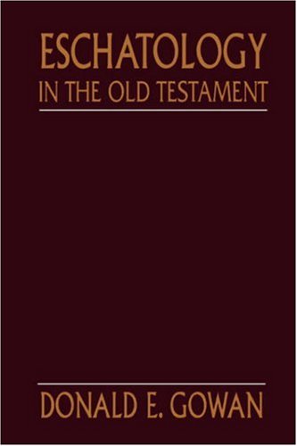 Eschatology in the Old Testament