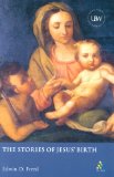 The Stories of Jesus' Birth (Understanding the Bible and Its World)
