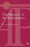 Rhetoric of the Reformation (Academic Paperback)