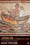 Jesus, a Jewish Galilean: A New Reading of the Jesus Story