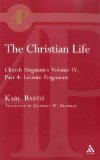 The Christian Life (Academic Paperback)