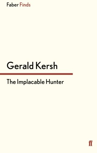 The Implacable Hunter