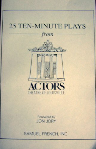Book Cover 25 Ten-Minute Plays from the Actors Theatre of Louisville