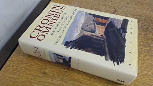 Book Cover Cronin Omnibus: The Citadel / Hatter's Castle / Keys of the Kingdom