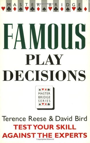 Book Cover Famous Play Decisions: Test Your Skill Against the Experts (Master Bridge Series)