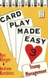 Card Play Made Easy 3: Trump Management (Master Bridge Series) (v. 3)