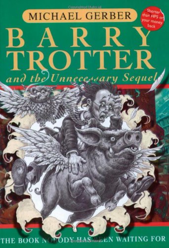 Book Cover Barry Trotter and the Unnecessary Sequel