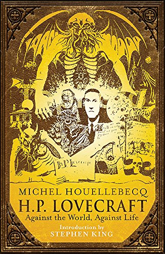 Book Cover H. P. Lovecraft: Against the World, Against Life