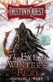 The Eye of Winter's Fury (DestinyQuest)
