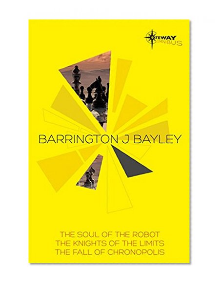 Book Cover Barrington J. Bayley SF Gateway Omnibus (SF Gateway Omnibuses)