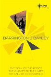 Barrington J. Bayley SF Gateway Omnibus (SF Gateway Omnibuses)