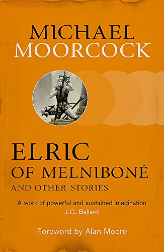 Book Cover Elric of Melniboné and Other Stories (Moorcocks Multiverse)