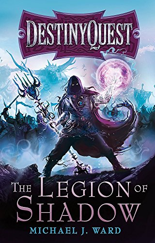 Book Cover The Legion Of Shadow: DestinyQuest Book 1