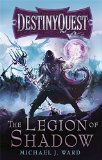 The Legion Of Shadow: DestinyQuest Book 1