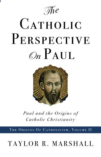 Book Cover The Catholic Perspective on Paul: Paul and the Origins of Catholic Christianity