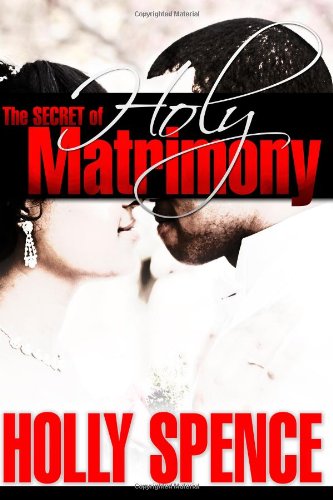 The Secret of Holy Matrimony