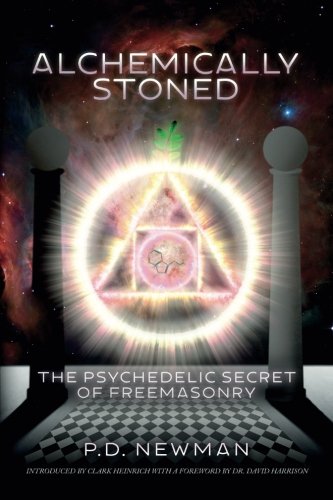 Book Cover Alchemically Stoned - The Psychedelic Secret of Freemasonry