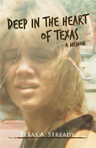 Book Cover Deep in the Heart of Texas: a memoir