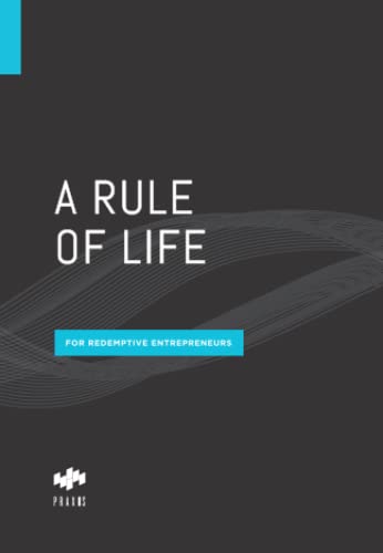 Book Cover A Rule of Life for Redemptive Entrepreneurs