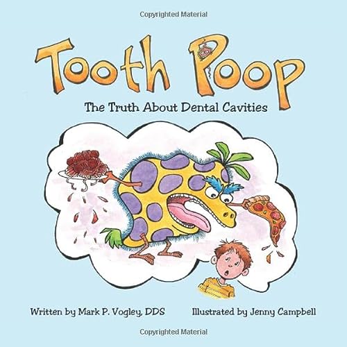 Book Cover Tooth Poop: The Truth About Dental Cavities