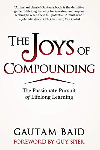 Book Cover The Joys of Compounding: The Passionate Pursuit of Lifelong Learning