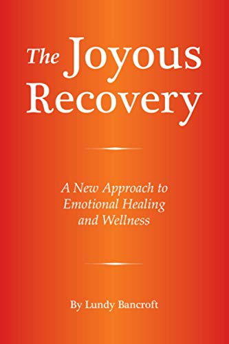 Book Cover The Joyous Recovery: A New Approach to Emotional Healing and Wellness