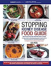 Book Cover Stopping Kidney Disease Food Guide: A recipe, nutrition and meal planning guide to treat the factors driving the progression of incurable kidney disease (Stopping Kidney Disease(tm))