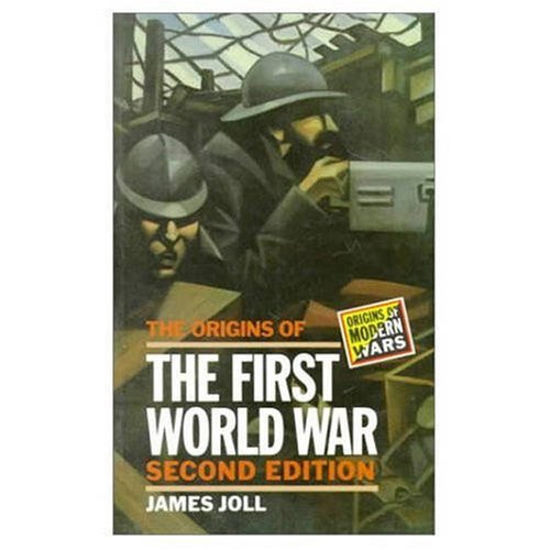 Book Cover The Origins of the First World War (Origins of Modern Wars)