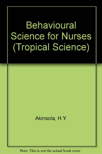 Behavioural Science for Nurses (Tropical Science)