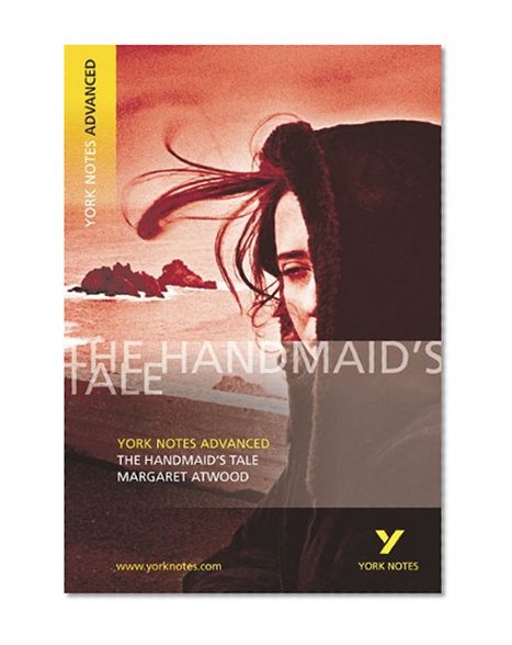 Book Cover The Handmaid's Tale (York Notes Advanced)