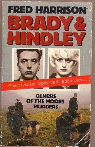 Brady and Hindley: Genesis of the Moors murders